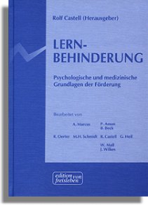 Lernbehinderung. Psychologische und medizinische Grundlagen der Förderung